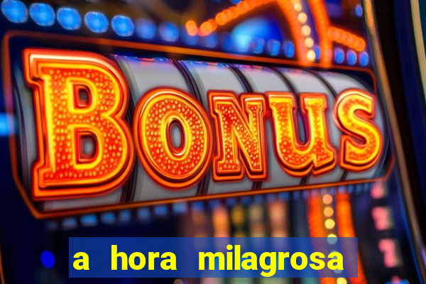 a hora milagrosa livro pdf download